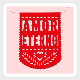 Amor eterno red mexican banner papel picado fiesta handmade decorations eternal love san valentines gift Magnet